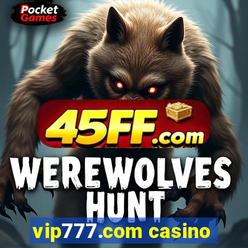 vip777.com casino